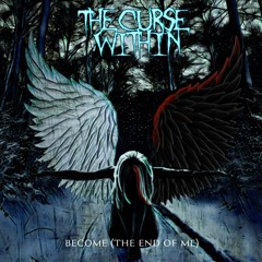 Become (The End of Me)