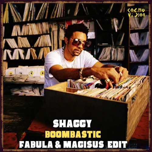 FREE DL: Shaggy - Boombastic (Fabula & Magisus Edit)