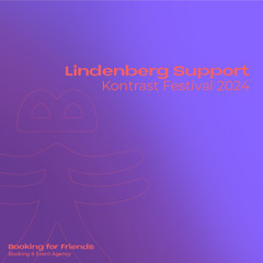 Lindenberg Support | Kontrast Festival 2024