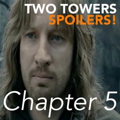 The Lord of the Rings: The Two Towers (2002) | Chapter 5 of 7 - Spoilers! #339