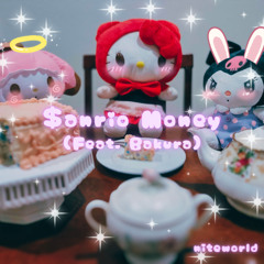 $anrio Money (Feat. Bakura)