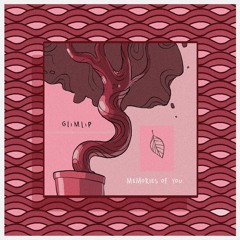 Glimlip - Memories Of You