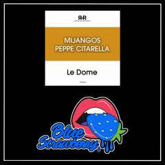 Mijangos & Peppe Citarella - Le Dome (Original Mix)