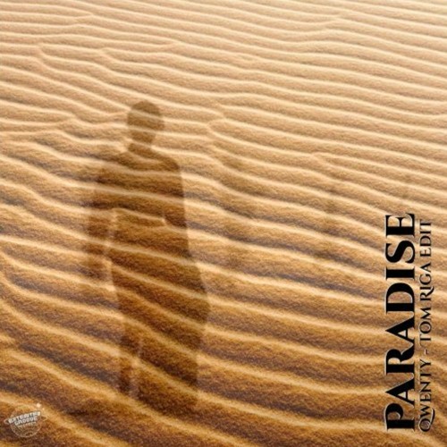 Sade - Paradise (Qwenty & Tom Riga edit)