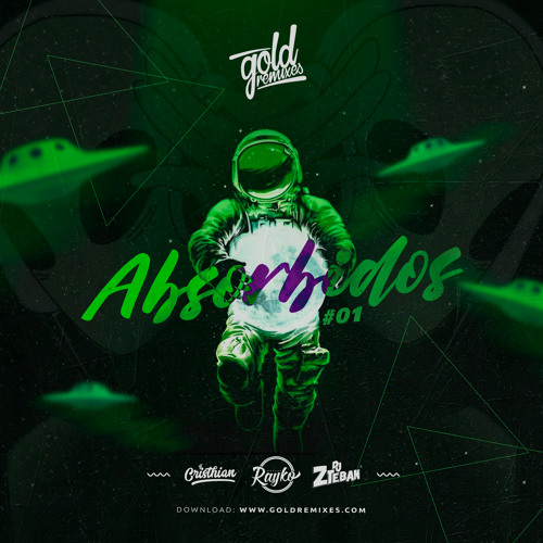 Absorbidos #01 | @Goldremixes