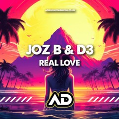 Joz B & D3 - Real Love (out soon)