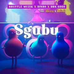 Sgubu (feat. Kbrizzy & Malindi)
