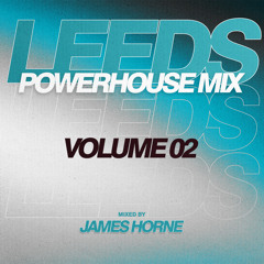The Leeds Power House Mix - Vol 2