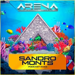 Sandro Monts - Arena Festival 2023 (Podcast 12)