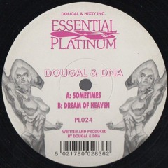 Dougal & DNA - Sometimes - Essential Platinum (1996)