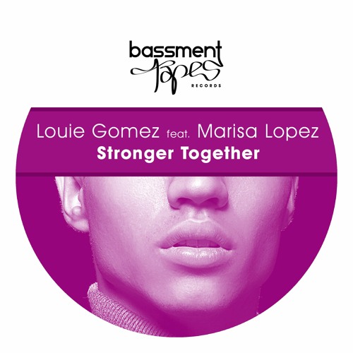 Stronger Together feat Marisa Lopez (Drum Dub)