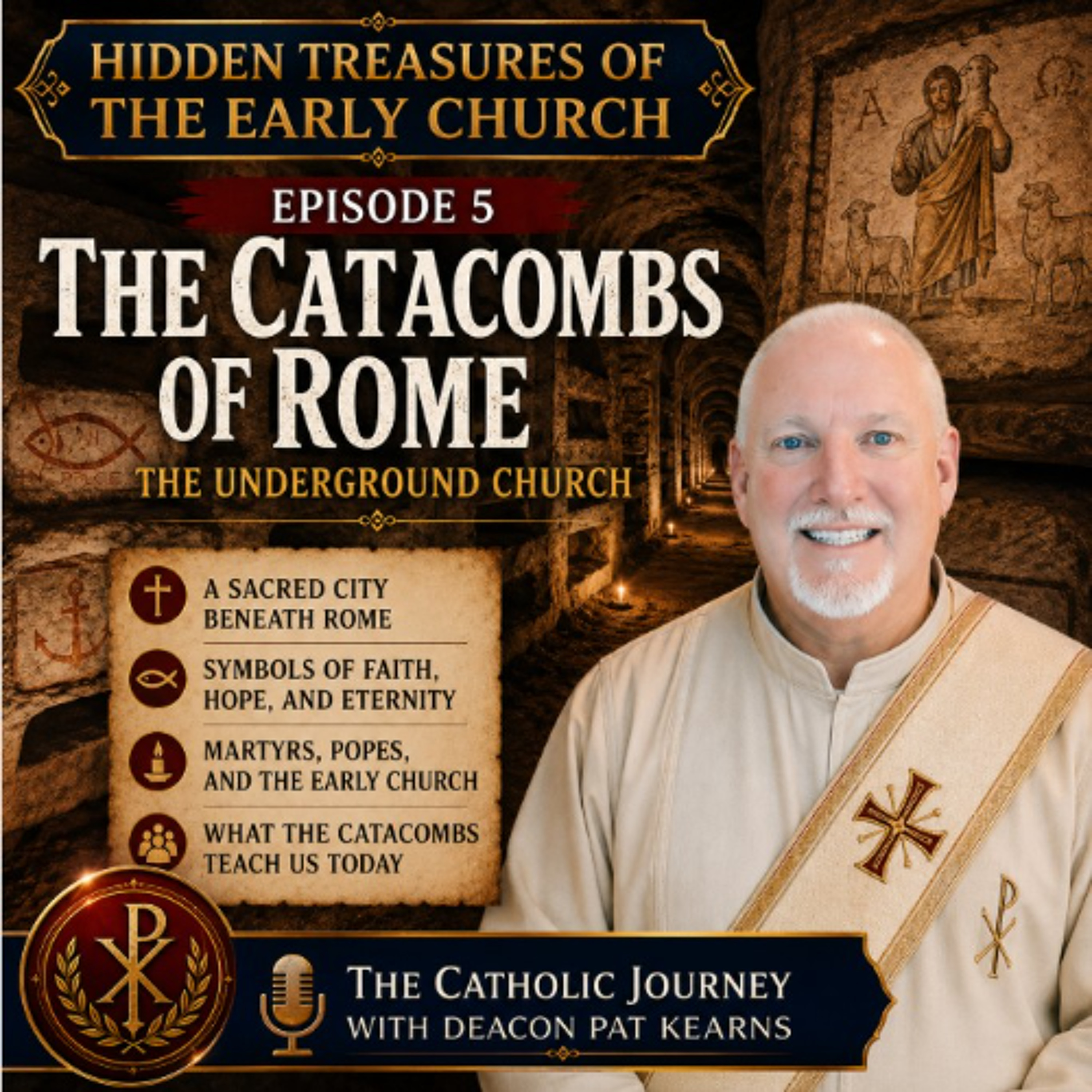 Hidden Treasures of the Early Church - The Catacombs of Rome