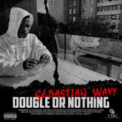 Sebastian Wavy - Double or Nothing