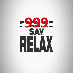 Relax everything is changing