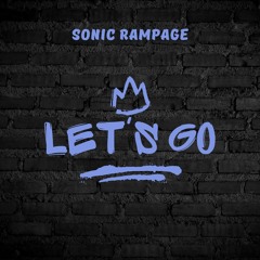Sonic Rampage - LET’S GO