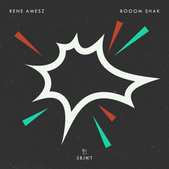 Rene Amesz - Booom Shak