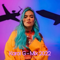 Karol G - Mix2022 - Charlie Zamora