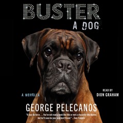 BUSTER by George Pelecanos read by Dion Graham
