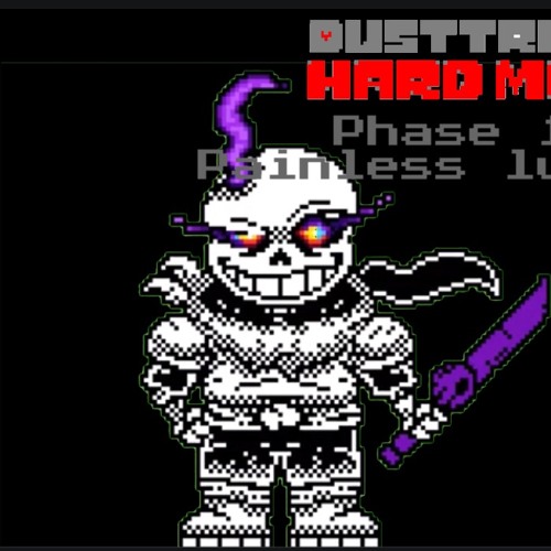 Dusttrust Hard Mode Phase 1 Painless Lunacy