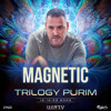 Magnetic New Goa Trance  Set (Unity Festival Trilogy Purim 2025) DJ mix artwork - Electronic music tracklist cover image