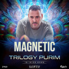 Magnetic New Goa Trance  Set (Unity Festival Trilogy Purim 2025)