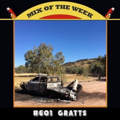 Mix of the Week #601: Gratts - From Garramilla To Mparntwe