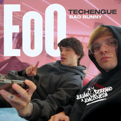 EoO - Bad Bunny (Remix Techengue) - Julián Serrano & Joaco Ojeda