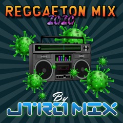 Reggaeton 2020 By JTRO MIX