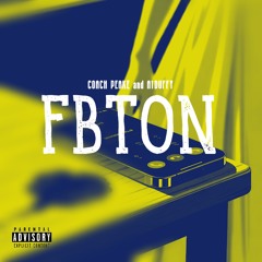 FBTON (feat. A1Duffy)