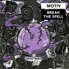 MOTIV - BREAK THE SPELL - Original Key Records