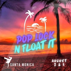 Pop Lock N Float It (Leg 2): Get Crunk or Die Trying