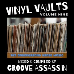 Groove Assassin Vinyl Valuts Volume Nine (90s Underground House)