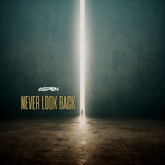 Never Look Back