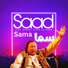 Saad - Sama (feat. Nusrat Fateh Ali Khan)