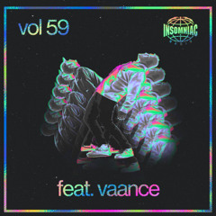 syence lab: volume 59 (feat. vaance) [insomniac radio]