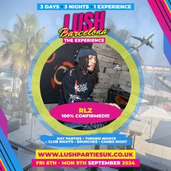 LUSH BARCELONA | SUMMER SEND OFF | MIXED BY. DJ KASPAH
