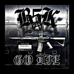 Burner559k x DEADHEAD-GO DIE! (prod.BLACKFIRE)