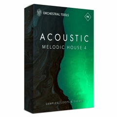 PML x Orchestral Tools - Acoustic Melodic House Themes Vol. 4 - Demo by Dahu