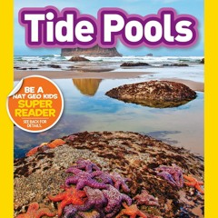 Ebook❤️(PDF ONLINE)⚡️ National Geographic Readers: Tide Pools (L1)