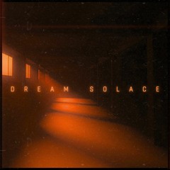 Dream Solace - subliminal emptiness