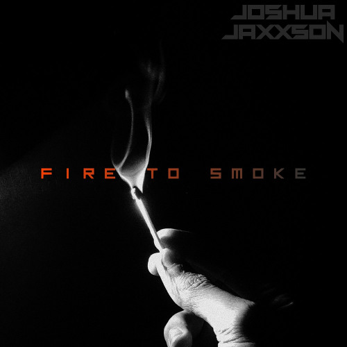 Fire To Smoke