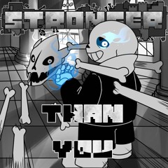 [GENOCIDE SANS] STRONGER THAN YOU (in-game version) (MASTERY)