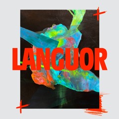 LANGUOR