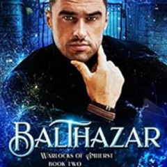 Get EPUB 🗂️ Balthazar: Warlocks of Amherst Book Two by Taylor  Rylan,Jay Aheer [EPUB
