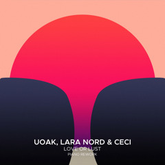 Love or Lust (Piano Rework)