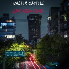 WALTER CASTELI - LIVE NILO CLUB