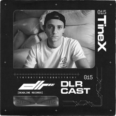 DLRCAST 015 - TineX