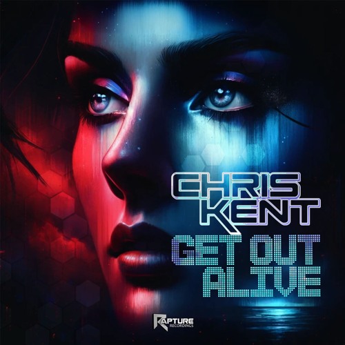 Chris Kent - Get Out Alive