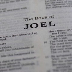 Joel: "Rend Your Heart and Not Your Garments"