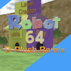 D-Plushies - Level Creator (Frenzy remix) | Robot 64